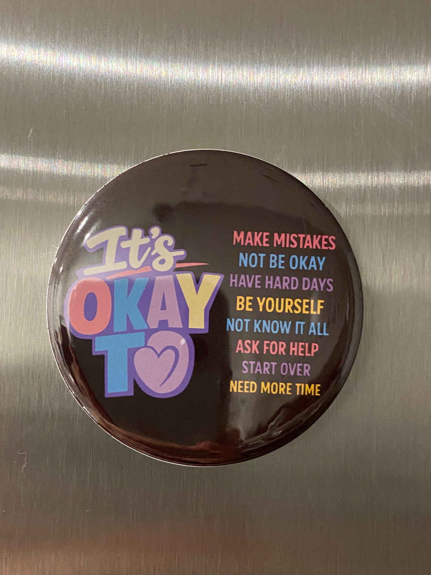 It’s Okay To Magnet – Mental Health Affirmation Magnet | Self Care Reminder Gift