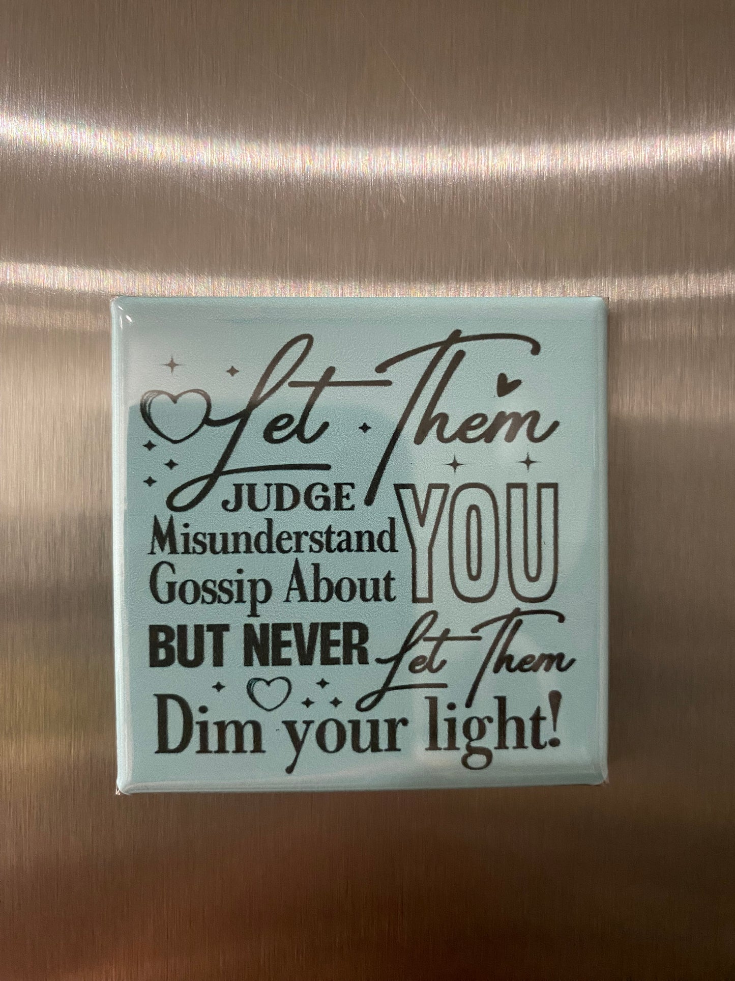 Let Them Magnet – Motivational Quote Fridge Magnet | Self Love, Confidence, Empowerment Gift