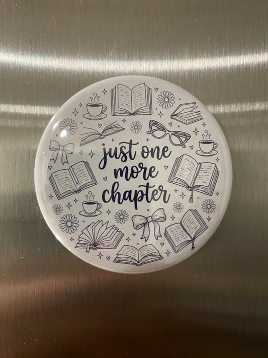 Just One More Chapter Magnet – Book Lover Gift | Reading Aesthetic, Cozy Reader Magnet